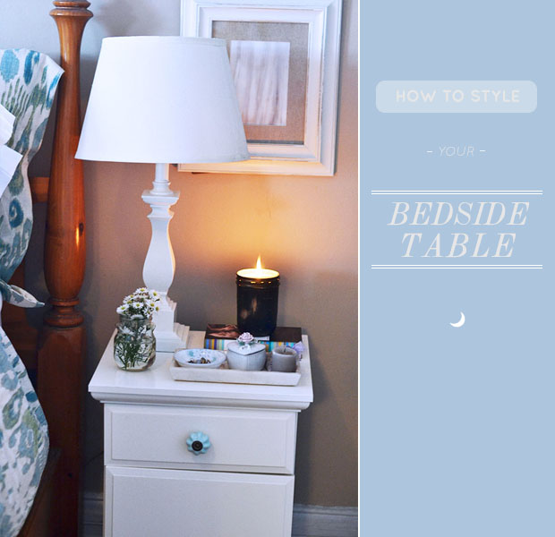 How to Decorate & Style Your Nightstand