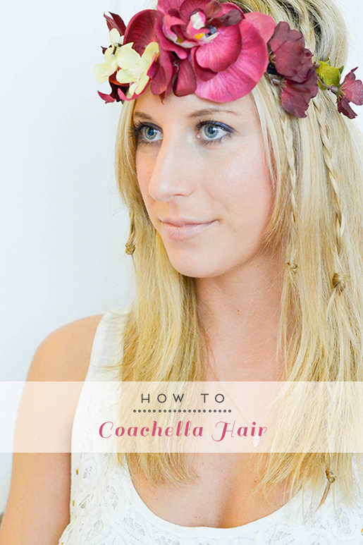 How To Coachella Hair