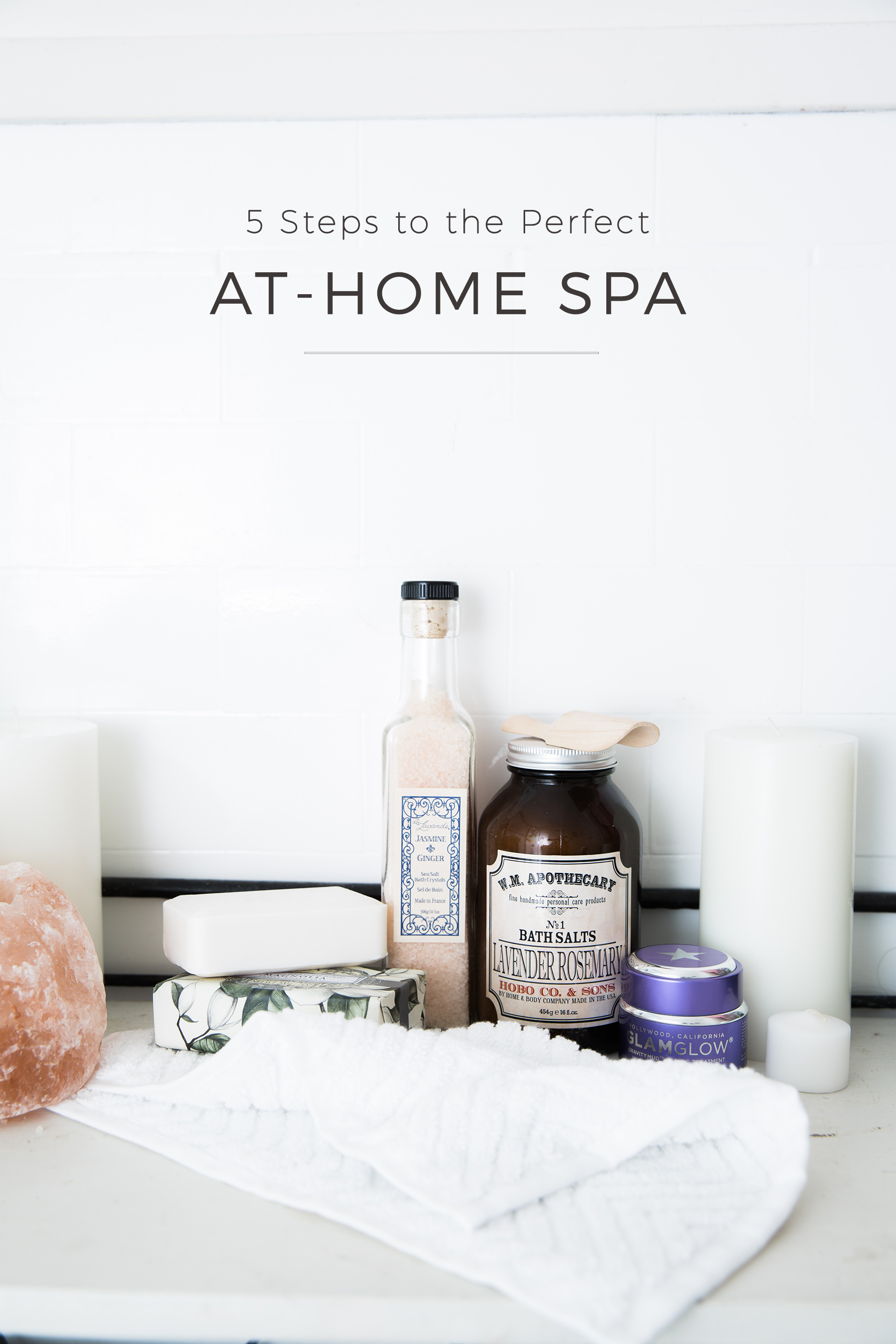 5 Steps To The Perfect At Home Spa