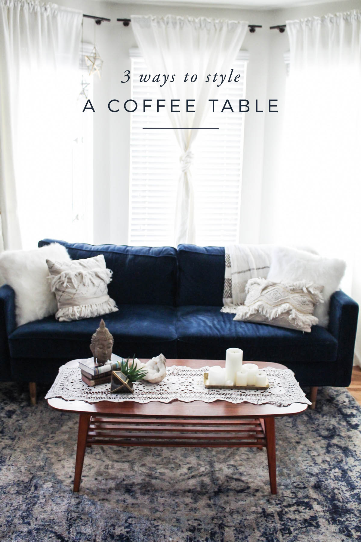 3 ways to style a coffee table
