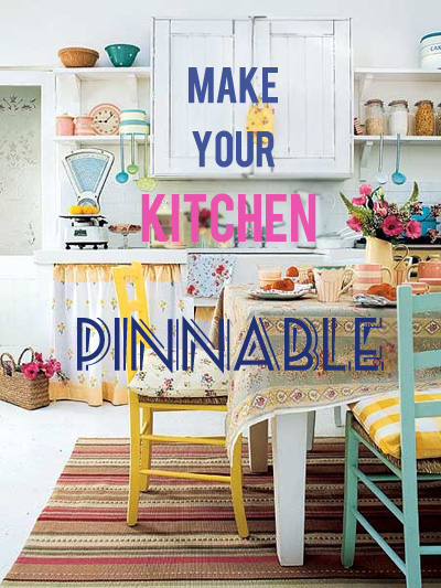 How To Make Your Kitchen Look Like a Pinterest Board